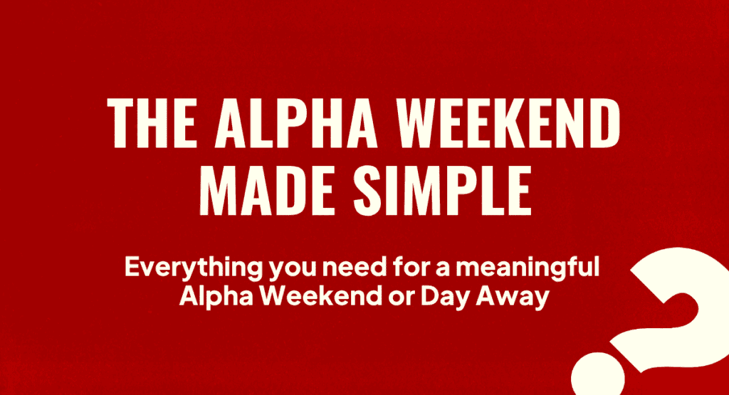 The Alpha Weekend Made Simple